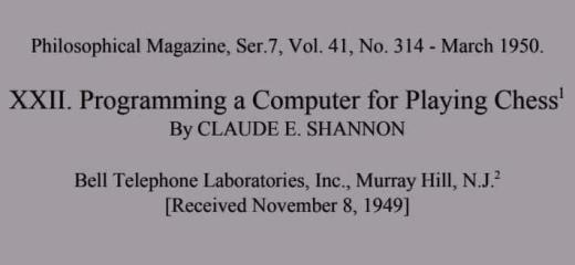 إن كلود شانون[أبو نظرية المعلومات] واحدٌ مِن أوائل مَن بحثوا فكرةَ برمجة الحاسوب...
